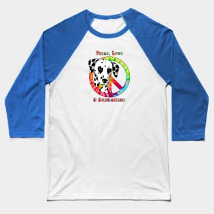 Peace, Love & Dalmatians Baseball T-Shirt